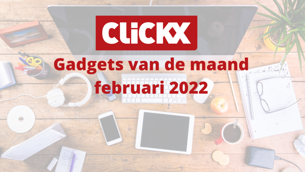 Gadgets van de maand